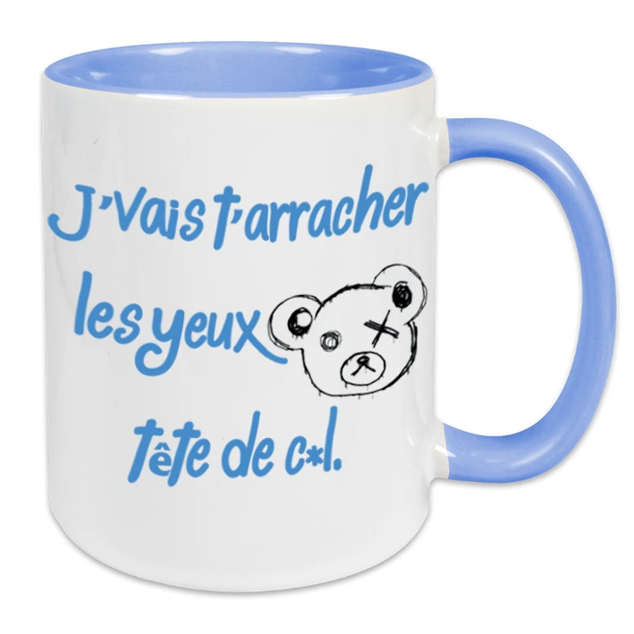 Funny bear mug – “I’m going to rip your eyes out”
